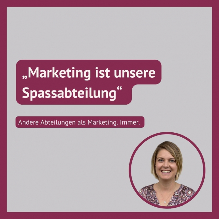Marketingabteilung = Spassabteilung Marketingabteilung = Spassabteilung