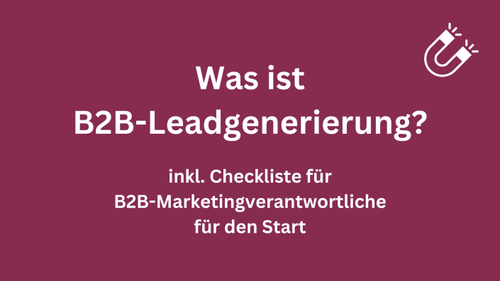 Was ist B2B-Leadgenerierung Was ist B2B-Leadgenerierung