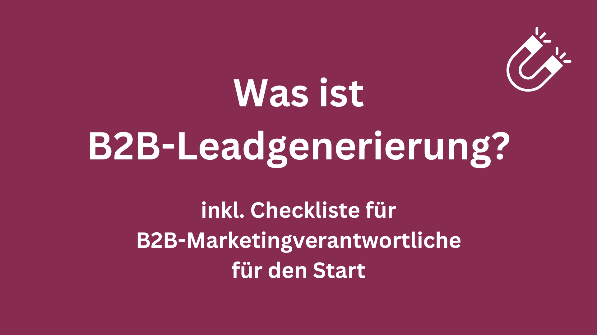 Was ist B2B-Leadgenerierung